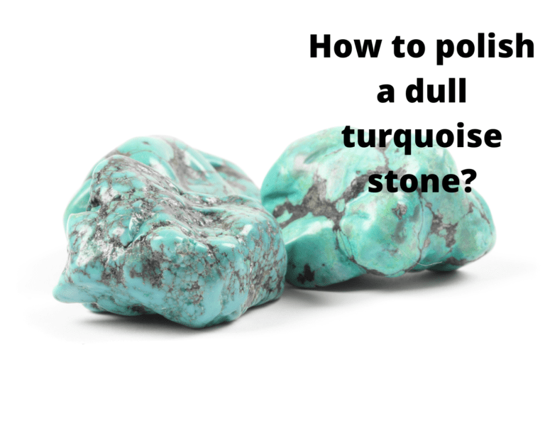 How to polish a dull turquoise stone? Simply explain